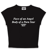 1 black Status Baby Tee white Face of an Angel Body of a Porn Star #color_black