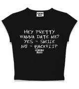 1 black Status Baby Tee white HEY PRETTY WANNA DATE ME? YES = SMILE NO = BACKFLIP #color_black