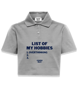 1 grey Polo Crop Top navyblue LIST OF MY HOBBIES overthinking #color_grey