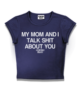 1 navy Status Baby Tee white my mom and i talk shit about you #color_navy