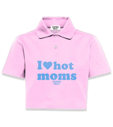 1 pink Polo Crop Top lightblue I love hot moms #color_pink