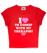 1 red Status Baby Tee white I love TO GOSSIP WITH MY THERAPIST #color_red