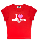 1 red Status Baby Tee white I love UGLY MEN #color_red