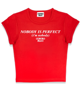 1 red Status Baby Tee white NOBODY IS PERFECT (i'm nobody) #color_red