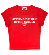 1 red Status Baby Tee white STAYING DELULU IS THE SOLULU #color_red