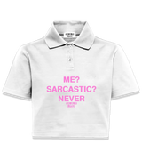 1 white Polo Crop Top pink ME? SARCASTIC? NEVER #color_white