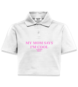 1 white Polo Crop Top pink MY MOM SAYS I'M COOL #color_white