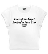 1 white Status Baby Tee black Face of an Angel Body of a Porn Star #color_white