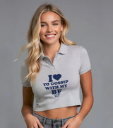 2 grey Polo Crop Top navyblue I love TO GOSSIP WITH MY BF #color_grey