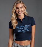 2 navy Polo Crop Top lightblue my mom and i talk shit about you #color_navy