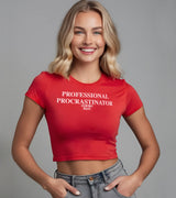 2 red Status Baby Tee white PROFESSIONAL PROCRASTINATOR #color_red