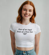 2 white Status Baby Tee black Face of an Angel Body of a Porn Star #color_white