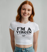 2 white Status Baby Tee black I'M A VIRGIN (But this is an old shirt) #color_white