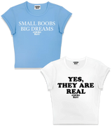 "SMALL BOOBS BIG DREAMS" & "YES THEY ARE REAL" Matching Duo