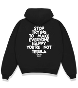 1 black Boxy Hoodie white STOP TRYING TO MAKE EVERYONE HAPPY YOU'RE NOT TEQUILA #color_black