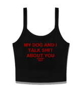 1 black Cami Crop Top red MY DOG AND I TALK SHIT ABOUT YOU #color_black