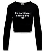 1 black Cropped Longsleeve red I'm not single I have a dog #color_black
