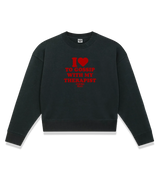 1 black Cropped Sweatshirt red I love TO GOSSIP WITH MY THERAPIST #color_black