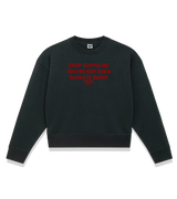 1 black Cropped Sweatshirt red STOP COPYIG ME YOU'RE NOT EVEN DOING IT RIGHT #color_black