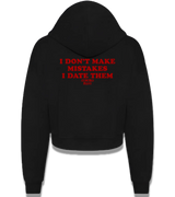 1 black Cropped Zip Hoodie red I DON'T MAKE MISTAKES I DATE THEM #color_black
