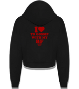 1 black Cropped Zip Hoodie red I love TO GOSSIP WITH MY BF #color_black