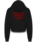 1 black Cropped Zip Hoodie red WHERE I GO TROUBLE FOLLOW! #color_black