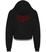 1 black Cropped Zip Hoodie red my tummy hurts but i'm being really brave about it #color_black