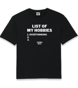 1 black T-Shirt white LIST OF MY HOBBIES overthinking #color_black