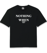 1 black T-Shirt white NOTHING WHEN #color_black