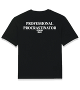 1 black T-Shirt white PROFESSIONAL PROCRASTINATOR #color_black