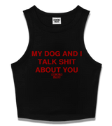 1 black Tank Crop Top red MY DOG AND I TALK SHIT ABOUT YOU #color_black