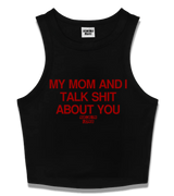 1 black Tank Crop Top red my mom and i talk shit about you #color_black