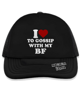 1 black Trucker Hat white I love TO GOSSIP WITH MY BF #color_black