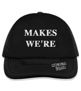 1 black Trucker Hat white MAKES WE'RE #color_black