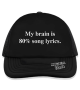 1 black Trucker Hat white My brain is 80% song lyrics #color_black