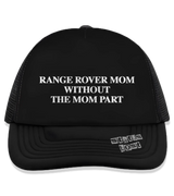 1 black Trucker Hat white RANGE ROVER MOM WITHOUT THE MOM PART #color_black