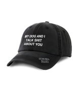 1 black Vintage Cap white MY DOG AND I TALK SHIT ABOUT YOU #color_black