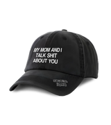 1 black Vintage Cap white my mom and i talk shit about you #color_black