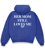 1 blue Boxy Hoodie white HER MOM STILL LOVES ME #color_blue