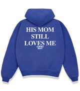 1 blue Boxy Hoodie white HIS MOM STILL LOVES ME #color_blue
