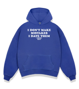 1 blue Boxy Hoodie white I DON'T MAKE MISTAKES I DATE THEM #color_blue