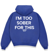 1 blue Boxy Hoodie white I'M TOO SOBER FOR THIS #color_blue