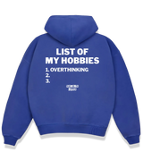 1 blue Boxy Hoodie white LIST OF MY HOBBIES overthinking #color_blue
