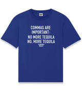 1 blue T-Shirt white COMMAS ARE IMPORTANT NO MORE TEQUILA NO MORE TEQUILA #color_blue