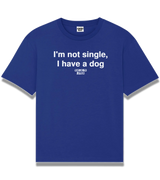 1 blue T-Shirt white I'm not single I have a dog #color_blue
