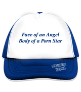 1 blue Trucker Hat blue Face of an Angel Body of a Porn Star #color_blue