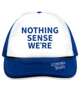 1 blue Trucker Hat blue NOTHING SENSE WE'RE #color_blue