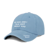 1 blue Vintage Cap white MY DOG AND I TALK SHIT ABOUT YOU #color_blue