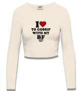 1 cream Cropped Longsleeve black I love TO GOSSIP WITH MY BF #color_cream