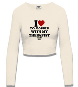 1 cream Cropped Longsleeve black I love TO GOSSIP WITH MY THERAPIST #color_cream